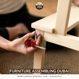 Furniture Assembling Dubai