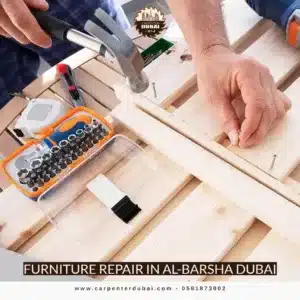 Furniture Repair in Al-Barsha Dubai