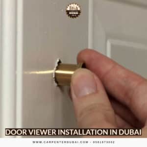 Door Viewer Installation in Dubai