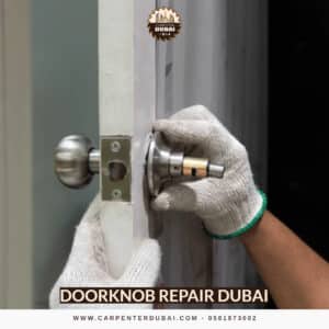 Doorknob Repair Dubai