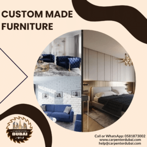 Custom made furniture in dubai