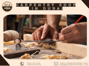 Carpentry Shop in Dubai