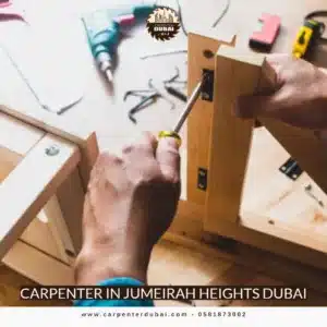 Carpenter in Jumeirah Heights Dubai