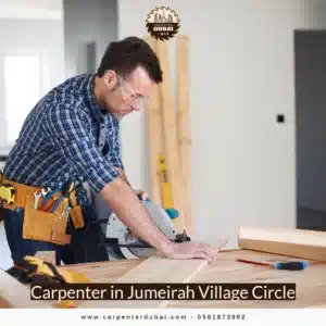 Carpenter in Jumeirah Village Circle