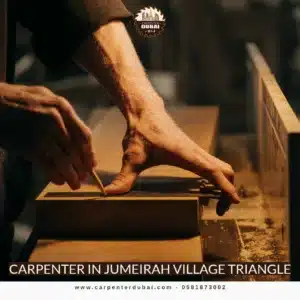 Carpenter in Jumeirah Village Triangle