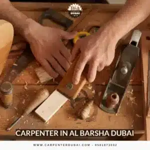 Carpenter in Al Barsha Dubai
