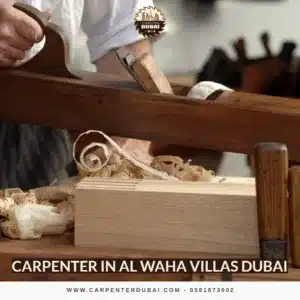 Carpenter in Al Waha Villas Dubai