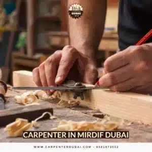 Carpenter in Mirdif Dubai